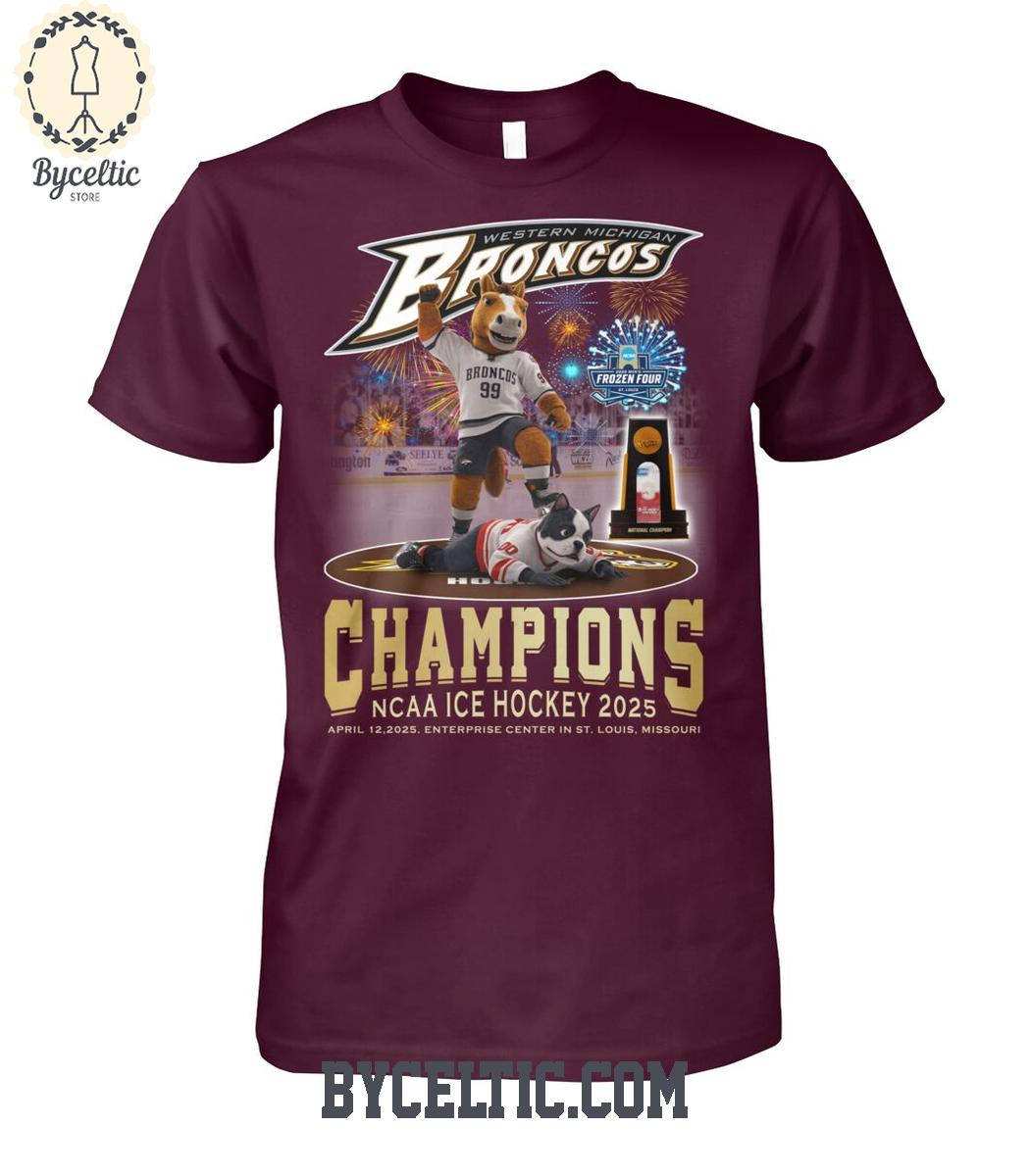 Western Michigan Broncos NCAA Ice Hockey Champions 2025 T Shirt Western Michigan Broncos NCAA Ice Hockey Champions 2025 T Shirt